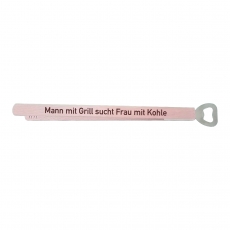 Grillzange Öffner mit Spruch